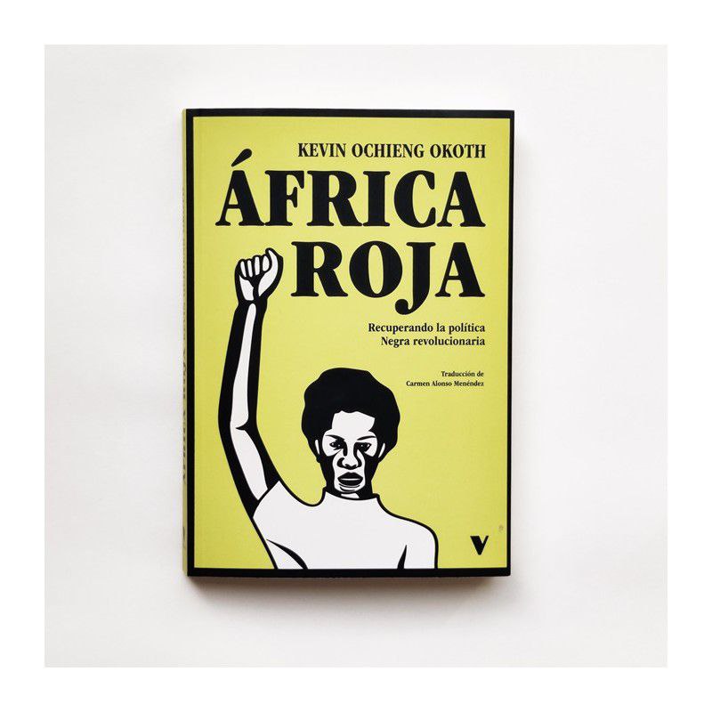 África roja. Una genealogía comunista de la liberación&nbsp;africana